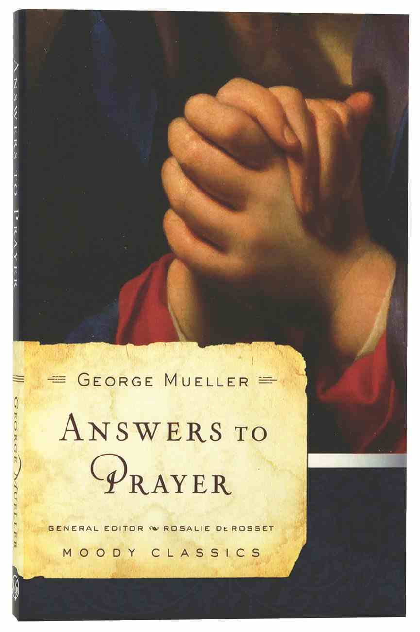 Moody Classics: Answers to Prayer